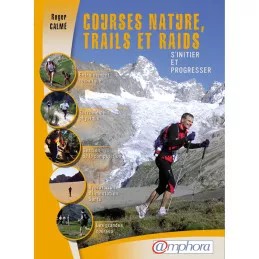 Courses nature, Trails et Raids : s'initier et progresser