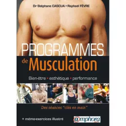 PROGRAMMES DE MUSCULATION - Des séances clés en main