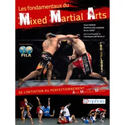 LES FONDAMENTAUX DU MIXED MARTIAL ARTS